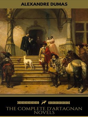 cover image of The Complete D'Artagnan Novels